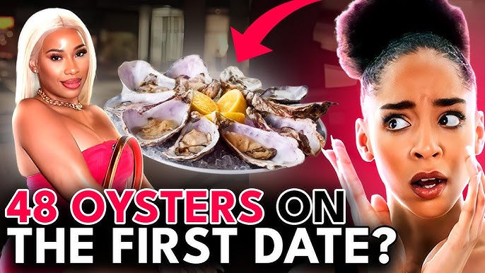 Chick ordered 48 oysters, bachelor left her with tab