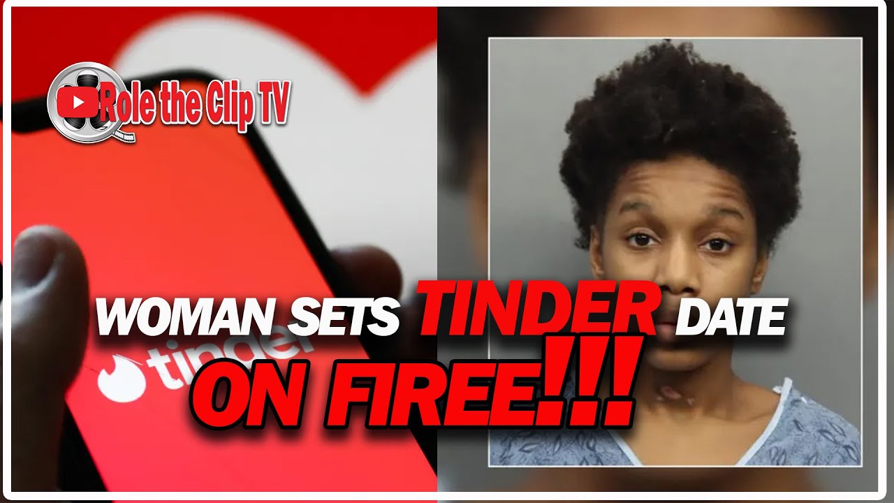 A Tinder Date From Hell: Woman sets man on fire
